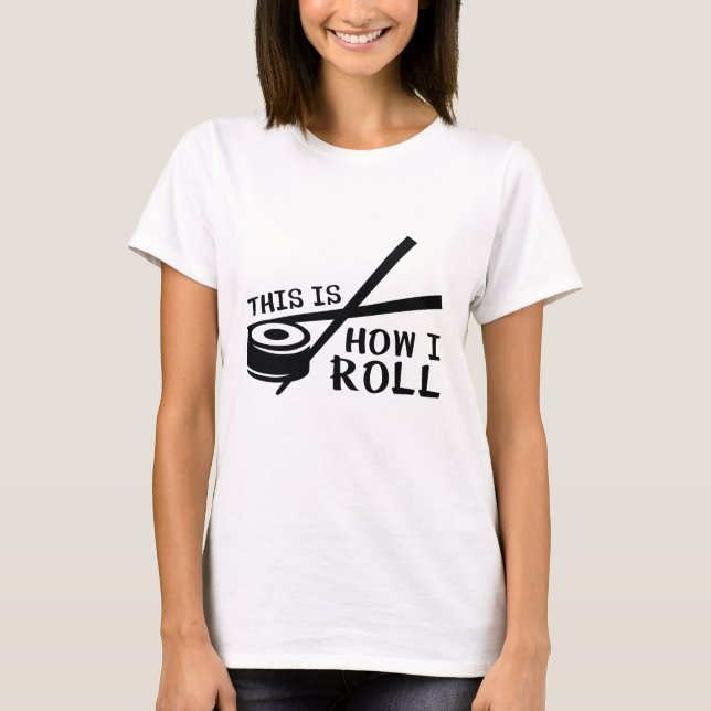 T-shirt C'est comme ça que je roule (Devant)