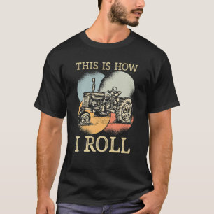 T-shirt C'Est Comme Ça Que Je Roule Costume Agricole
