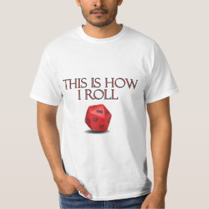 T-shirt C'Est Comme Ça Que Je Roule Dice RPG Dice Drôle