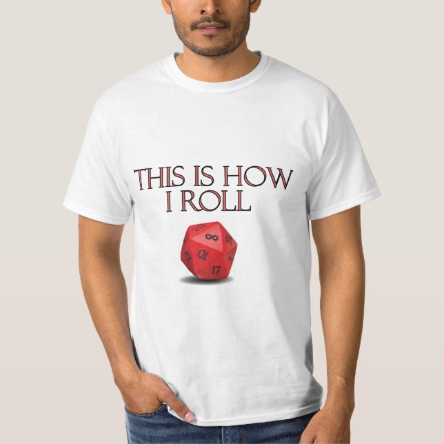 T-shirt C'Est Comme Ça Que Je Roule Dice RPG Dice Drôle (Devant)