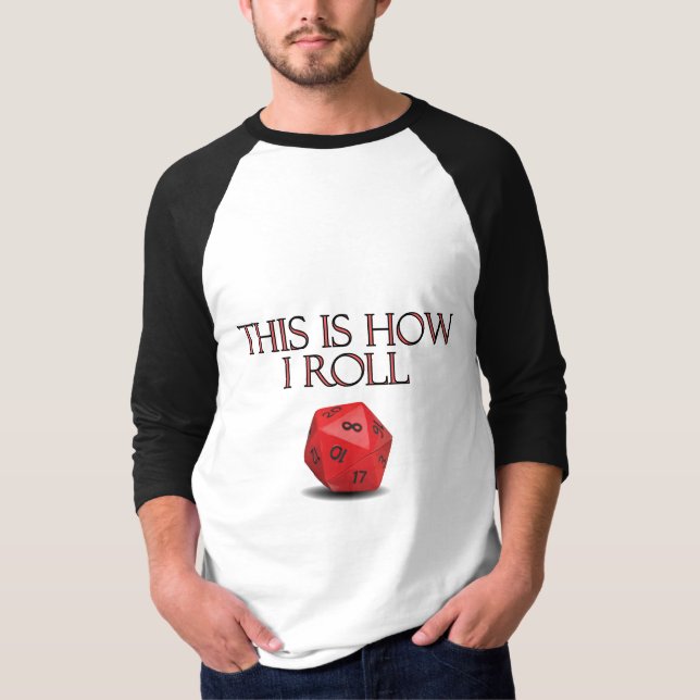 T-shirt C'Est Comme Ça Que Je Roule Dice RPG Dice Drôle (Devant)