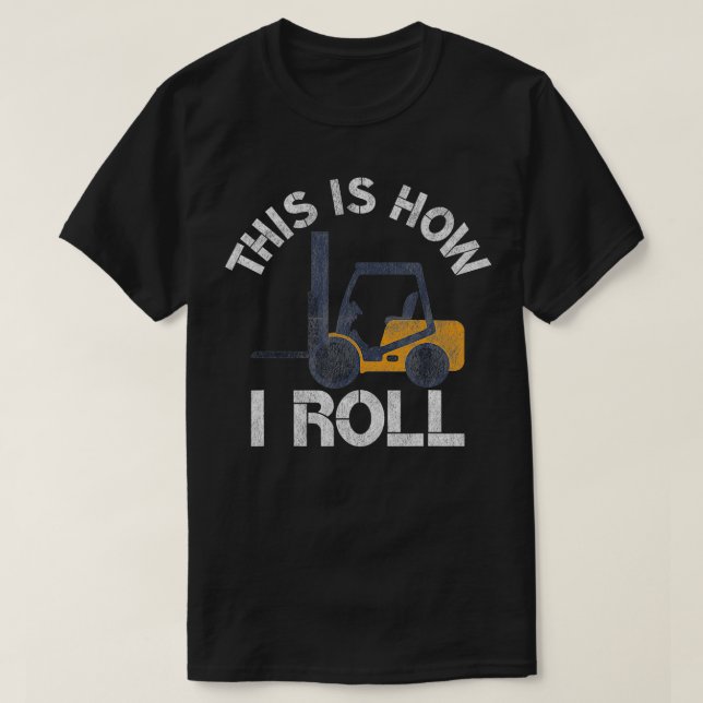 T-shirt C'est comme ça que je roule Drôle d'opérateur de c (Design devant)