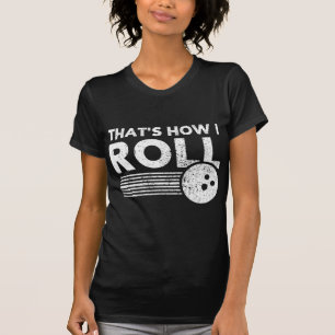 T-shirt C'est comme ça que je roule Fun Bowling pour homme