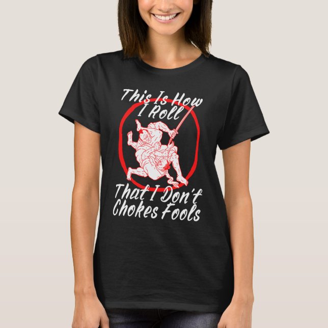 T-shirt C'est Comme Ça Que Je Roule Jiu Jitsu MMA Combatta (Devant)