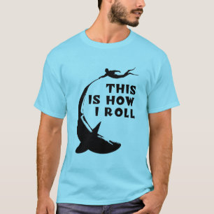 T-shirt C'Est Comme Ça Que Je Roule - Plongée Sous-Marine 
