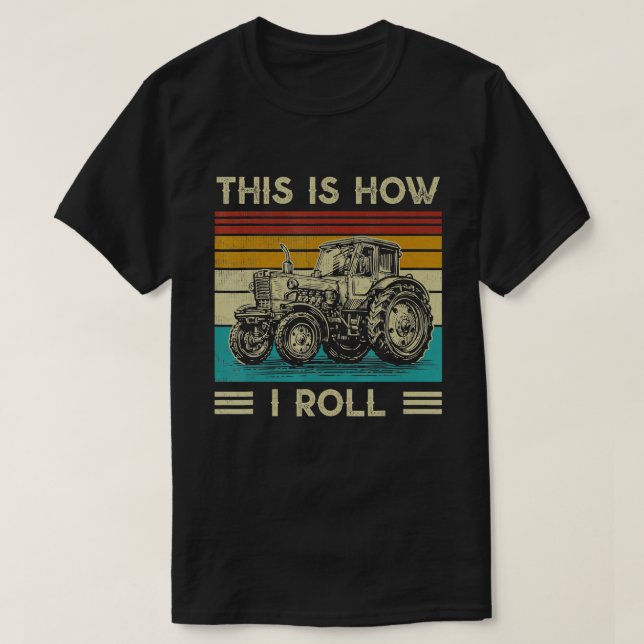 T-shirt C'est comme ça que je roule Rétro Tracteur Funny F (Design devant)