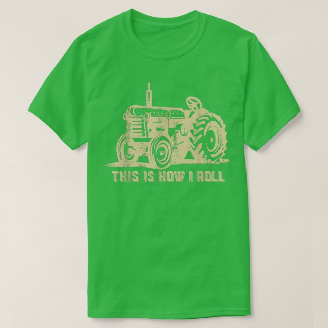 T-shirt C'est comme ça que je roule Tracteur Funny Fermier (Design devant)