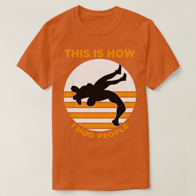 T-shirt C'est comme ça que je serre les bras (Design devant)