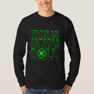 T-shirt C'est comme ça que j'effectue l'impression 3d 3d d