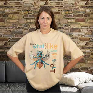 T-shirt C'est comme ça que nous sommes quand nous révolton