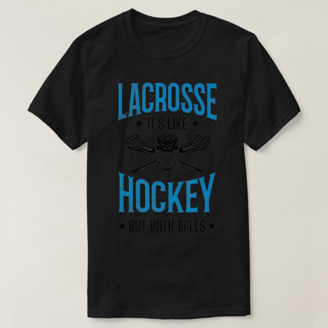 T-shirt C'Est Comme Le Hockey Mais Avec Balls Lacrosse Pla (Design devant)