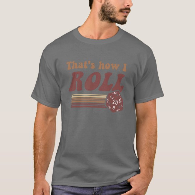 T-shirt C'est comment je roule des matrices du jeu d20 (Devant)