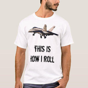 T-shirt C'est comment je roule - le décollage FA-18