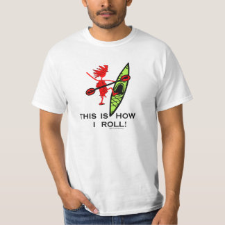 T-shirt C'est comment je roule (le kayak)