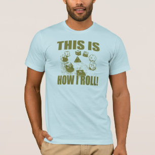 T-shirt C'est comment je roule - matrice de D&D