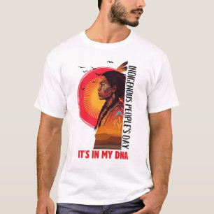 T-shirt C'est Dans Mon ADN Journée Des Peuples Autochtones