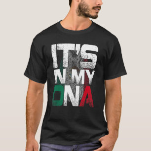 T-shirt C'est dans mon ADN Mexicain Fière Hispanique Mexiq