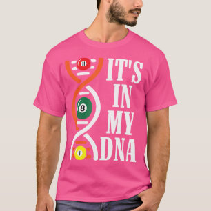 T-shirt C'Est Dans Mon Dna Drôle Pool Joueur Billard Billa