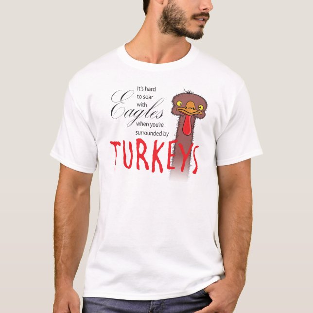 T-shirt C'est difficile de monter en flèche avec des aigle (Devant)