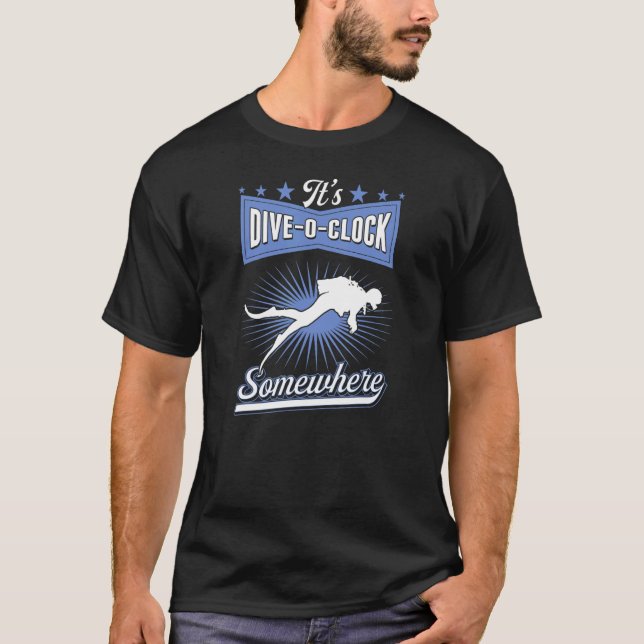 T-shirt C'est Dive O Clock Somewhere Scuba Diving Instruct (Devant)