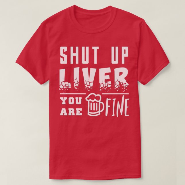 T-shirt C'est drôle à propos de boire (Design devant)