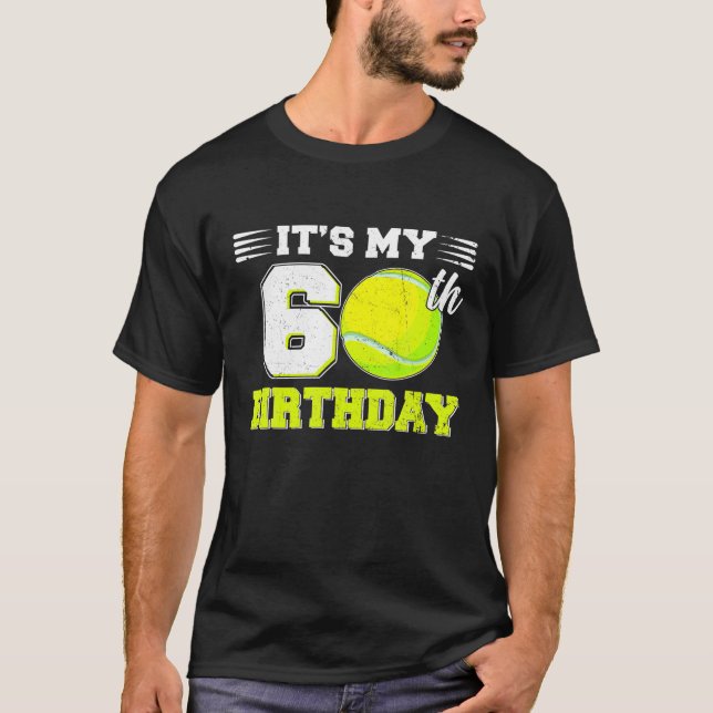 T-shirt C'est drôle C'est mon 60e anniversaire Tennis Love (Devant)