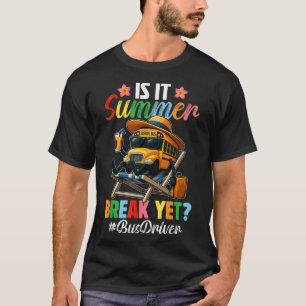 T-shirt C'Est Drôle, C'Est Pause Été, Mais Le Conducteur D