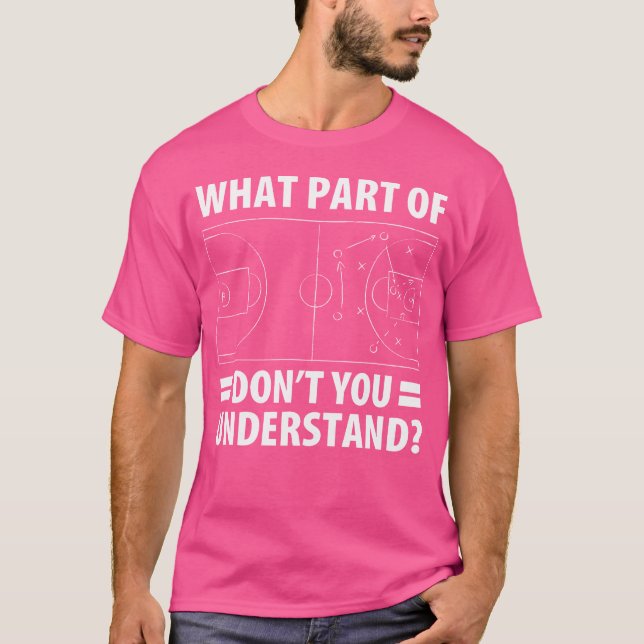 T-shirt C'Est Drôle Que De Comprendre Le Basket-Ball (Devant)