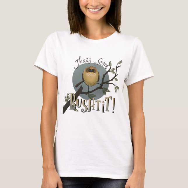 T-shirt C'est du Bushtit ! (Devant)