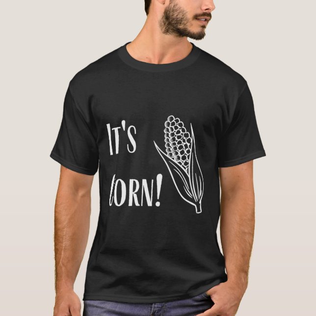 T-shirt C'Est Du Maïs ! (Devant)