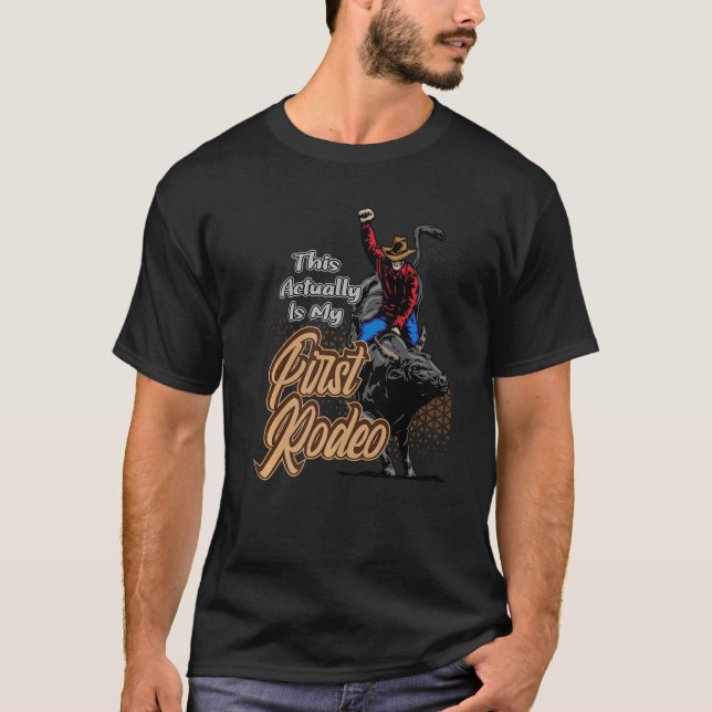 T-shirt C'Est En Fait Ma Première Cowboy Rodéo (Devant)
