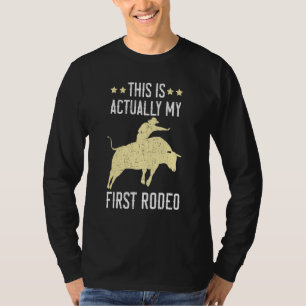 T-shirt C'est en fait mon premier cavalier de taureau de r