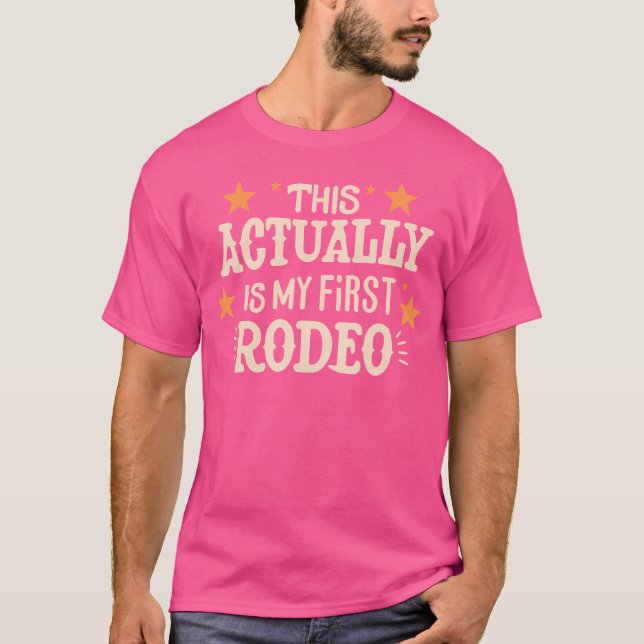 T-shirt C'Est En Fait Mon Premier Rodéo (Devant)