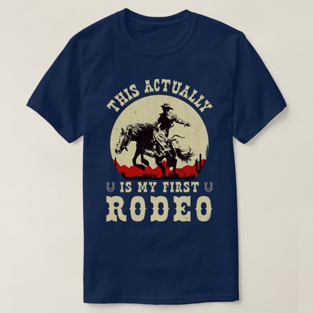 T-shirt C'est en fait mon premier rodéo (Design devant)