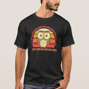 T-shirt C'est en fait seulement mon costume humain Chouett