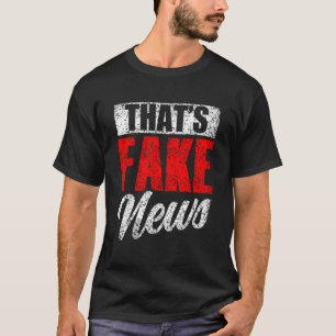 T-shirt C'est Fake News Droits Liberté de la presse Journa