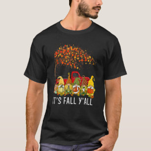 T-shirt C'est Fall Y'all Gnomes Citrouille Autumn Vibes Me