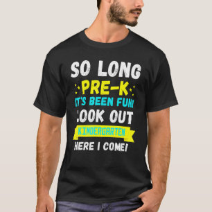 T-shirt C'est fini la maternelle, ça a été amusant, attent