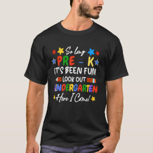 T-shirt C'est fini la maternelle Ça a été amusant Attentio