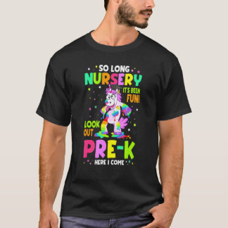 T-shirt C'est fini la nurserie Ça va être amusant Attentio