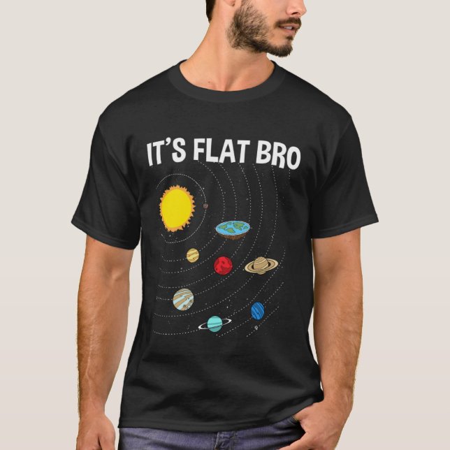 T-shirt C'est Flat Bro Flat Earth Map Conspiration (Devant)