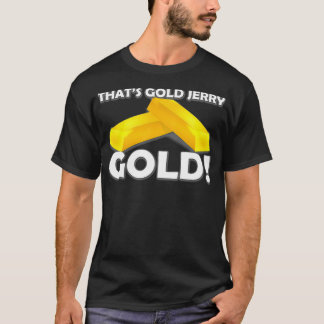 T-shirt C'est Gold Jerry
