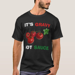 T-shirt C'est Gravy, pas Sauce Italien