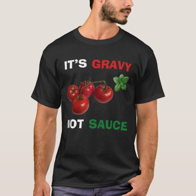 T-shirt C'est Gravy, pas Sauce Italien (Devant)