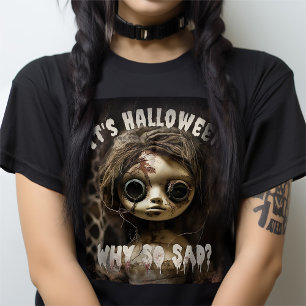 T-shirt C'est Halloween Pourquoi si Triste Poupée Hantée