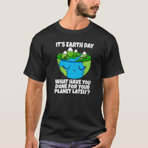T-shirt C'est Jour des terres Sauvez la Terre Planète Envi