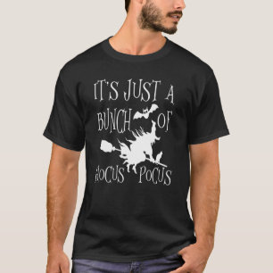T-shirt C'est juste un tas de tours de magie Sorcière Ha