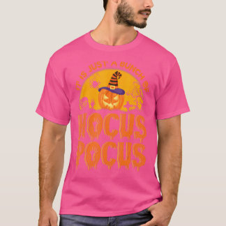 T-shirt C'est juste une bande de Hocus Pocus heureux de di