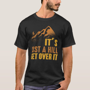 T-shirt C'Est Juste Une Colline Vélo De Montagne Vélo Homm