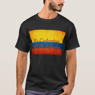 T-shirt "C'est la Colombie, pas la Colombie"